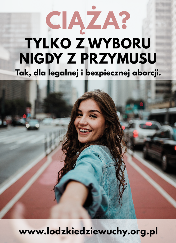 Ciąża? Tylko z wyboru. Nigdy z przymusu.